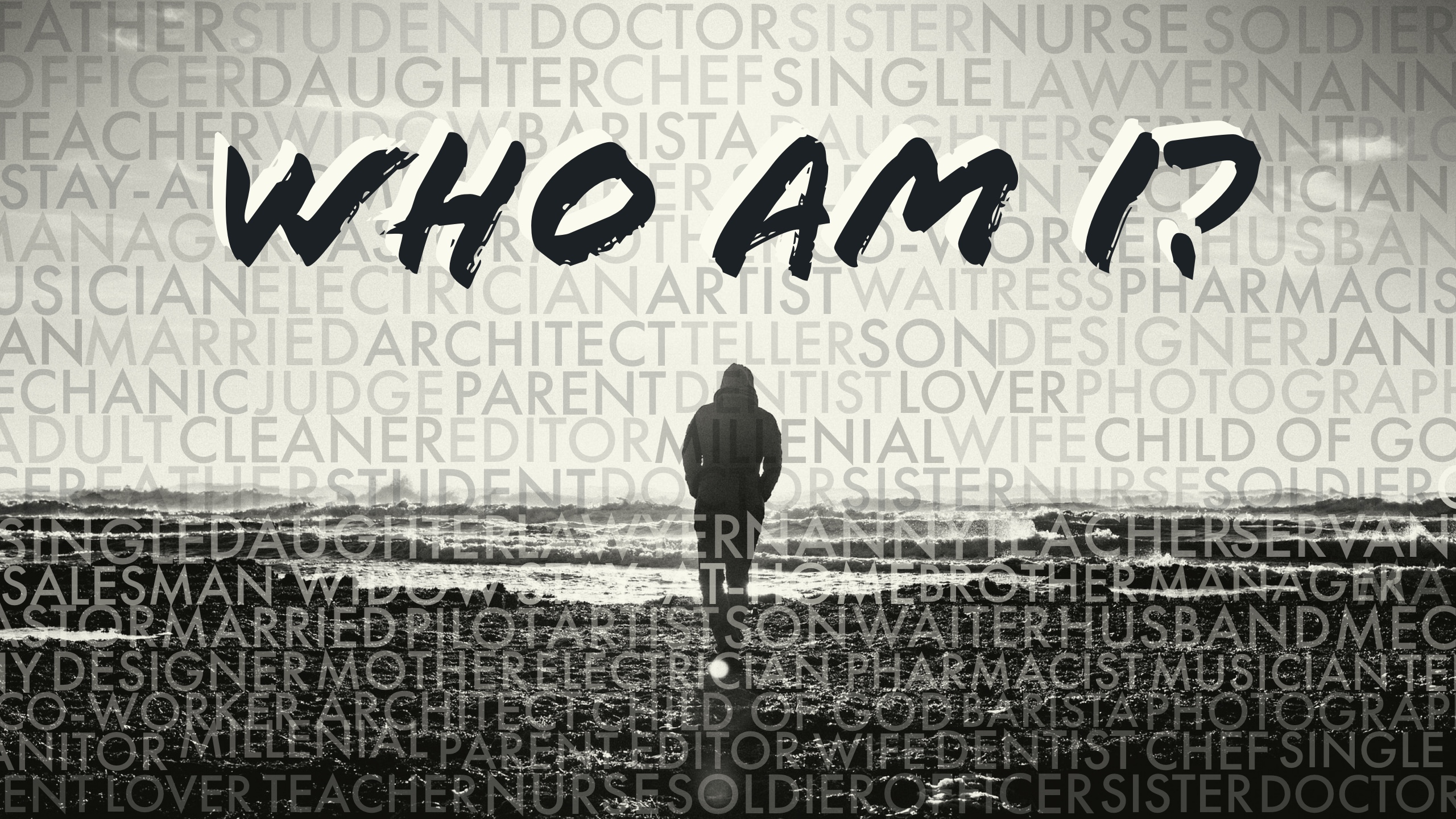 Who Am I?