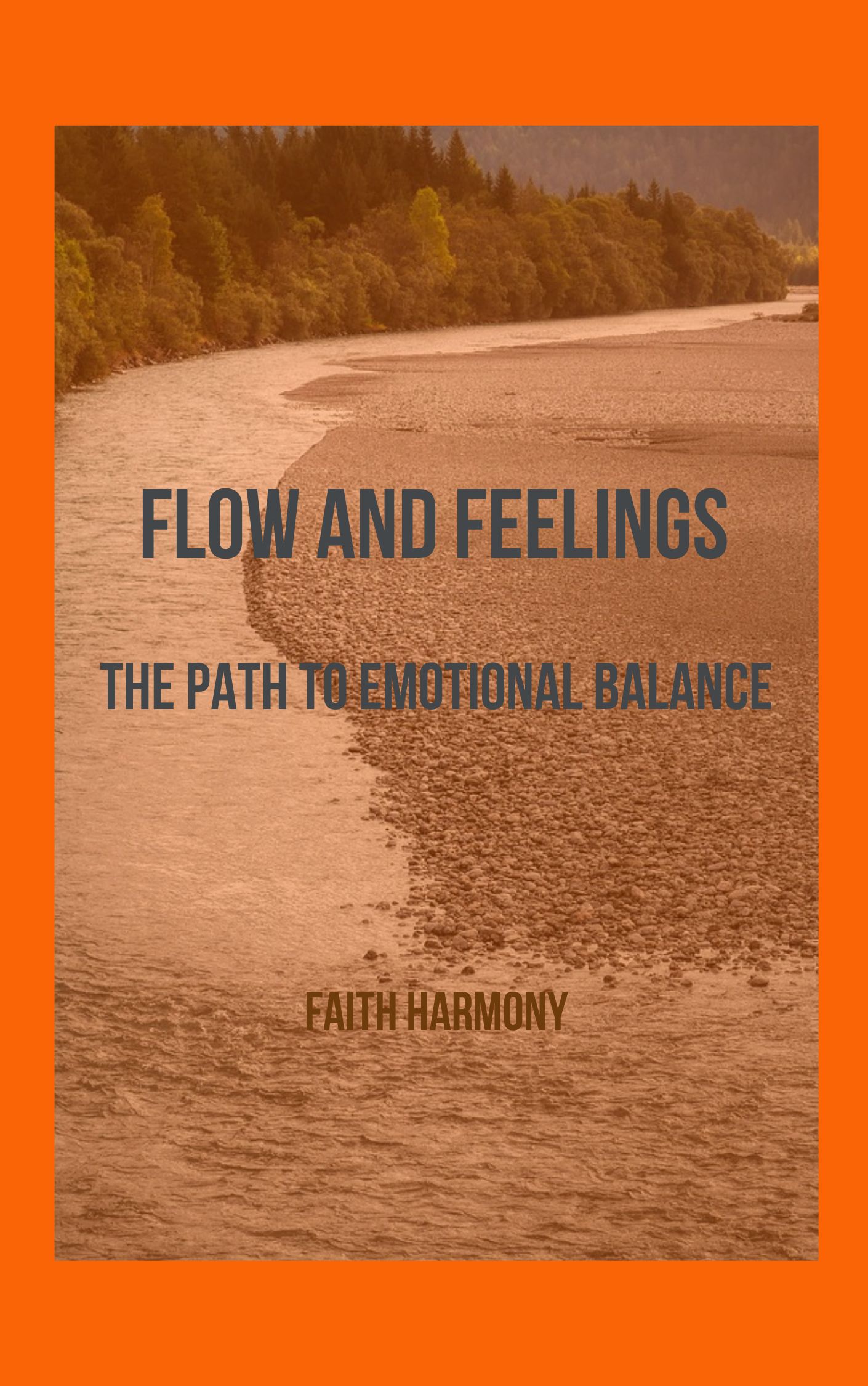“Flow and Feelings: The Path to Emotional Balance” Book outline